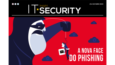 A nova face do phishing em destaque na IT Security de outubro
