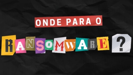 Onde para o ransomware?